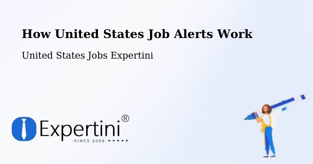 How United States Job Alerts Work - United States Jobs Expertini